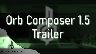 Orb Composer 15 Trailer [upl. by Enajharas]