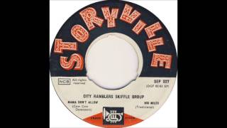 City Ramblers Skiffle Group  Mama Dont Allow [upl. by Vickie]