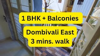 1BHK Balconies in Dombivli East Just 3 mins walk  Call 86 52 62 72 08 [upl. by Herra811]