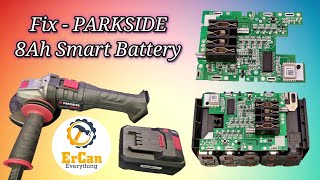 Non functioning PARKSIDE 8Ah Smart Battery  now I Fixed it [upl. by Etteneg]