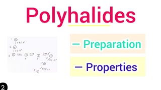 Polyhalides preparation and properties  simplified [upl. by Iand]