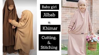 baby girl long hijaab with sleeves  jilbab cutting and stitching khimar hijab [upl. by Ocnarf]