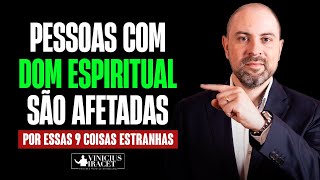 Se você tem um dom espiritual será afetado por essas 9 coisas estranhas ViniciusIracet [upl. by Ahsuas]