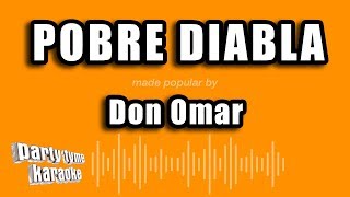 Don Omar  Pobre Diabla Versión Karaoke [upl. by Muirhead]