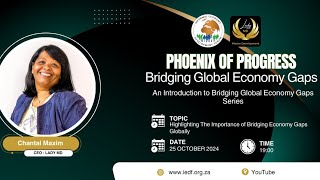 Phoenix of Progress  A groundbreaking collaboration between Lady MD Global and the IEDF [upl. by Naginarb751]