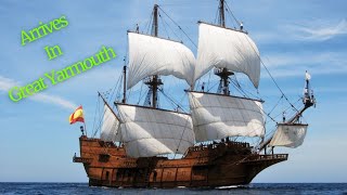 El Galeón Andalucía arrives on Great Yarmouth [upl. by Durnan380]