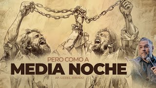 Pero Como A Media Noche  Ap Uzziel Jurado [upl. by Akceber2]