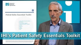 IHIs Patient Safety Essentials Toolkit [upl. by Scurlock687]