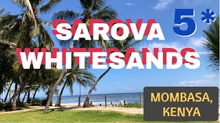 Sarova Whitesands Mombasa Kenya Is it really 5 Honest Review [upl. by Stella]