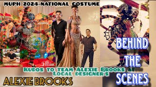 BEHIND THE SCENES OF ALEXIEBROOKS nationalcostumecompetition Winning muph2024 ABansebabaye [upl. by Akiria]