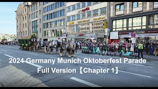 2024 Germany Munich Oktoberfest Parade Full Version【Chapter 1】 [upl. by Islaen614]