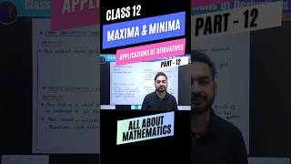 Applications of Derivatives Series Part12 Class 12 Maths  Maxina and Minima shorts [upl. by Enirehs]