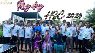 HSC Rag day 2024 for cantonment colleges jessore 😎 [upl. by Doelling]