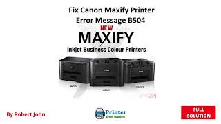 How to Fix Canon Error Code B504  Canon Printer Error Code B504  Canon Support Code B504 [upl. by Grimaldi919]