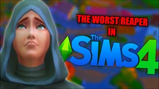 The Worst Reaper In The Sims 4 [upl. by Dotson]