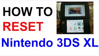 New Nintendo 3DS XL  HARD RESET  REFORMAT [upl. by Delfeena505]