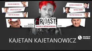 Kajetan Kajetanowicz  Roast Michała Wiśniewskiego V urodziny Standup Polska [upl. by Aiuqat901]