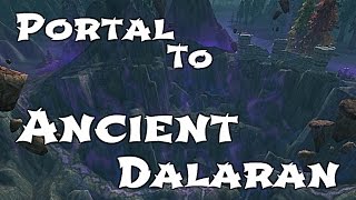 WoW Guide  Mage Portal to Ancient Dalaran [upl. by Nanfa]