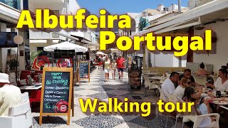 Algarve Portugal  Streets in Albufeira  Town center  Walking tour [upl. by Eerased]