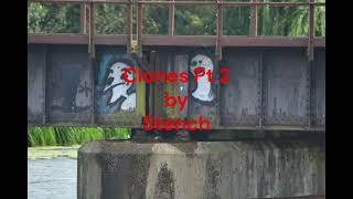 Stench Clones Pt 1 and 2 [upl. by Alian]