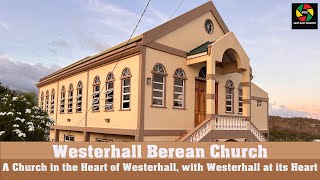 Westerhall Berean Church Sunday Morning Service [upl. by Maker]