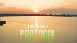 Eduardo Costa  Teaser  DVD Pantanal [upl. by Conny165]