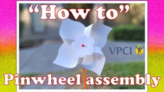 Pinwheel Assembly  Vocation Plus Connections [upl. by Lashondra672]