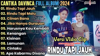 Rindu Tapi Jauh  Cantika Davinca Full Album Terbaru  Ageng Music Full Album Terbaru 2024 [upl. by Cato]