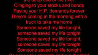 Elton John Someone Saved my life tonight lyrics [upl. by Nivlad596]