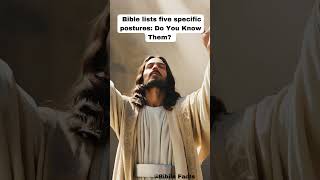 Did You Know Prayer Posture In The Bible [upl. by Eohce]