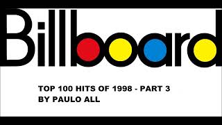 BILLBOARD  TOP 100 HITS OF 1998  PART 34 [upl. by Dorian947]