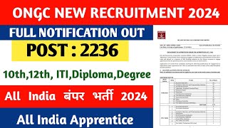 ONGC NEW Recruitment Notification OUT 2024Oil amp Natural Gas Corp Apprentice Bharti 2024 [upl. by Llenrep175]