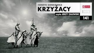 Krzyżacy 141  Henryk Sienkiewicz  Audiobook po polsku [upl. by Anilatak809]