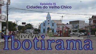 Ibotirama  Cidades do Velho Chico 15 [upl. by Enomahs]