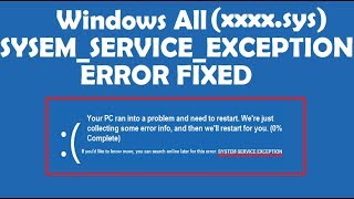 How to Fix All SYSTEMSERVICEEXCEPTION xxxxsys Blue Screen of Death Errors [upl. by Bonnette53]