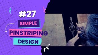 How to Pinstripe Simple Pinstriping Design 27 [upl. by Atinot]