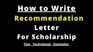 how to write recommendation letter for scholarship  Tips  Techniques  Examples  step by step [upl. by Josie]