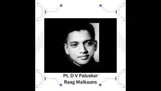 Pt D V Paluskar  Raag Malkauns [upl. by Solrac450]