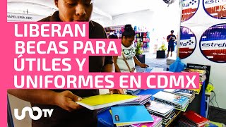 Comienzan depósitos de becas y apoyos para útiles y uniformes en CDMX montos que van a dar [upl. by Yenffit]