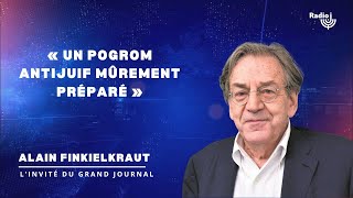 Alain Finkielkraut  violences à Amsterdam  « Un pogrom antijuif mûrement préparé » [upl. by Baten]