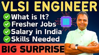 VLSI Scope in India Salary After BTech MTech VLSI Skills Required Top VLSI Companies in India [upl. by Dyob]