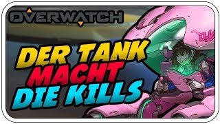 DER TANK MACHT DIE KILLS  BLIZZARD OVERWATCH  Deutsch German  Dhalucard [upl. by Derf]