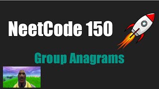 Neet Code 150 group Anagrams Ep 4 [upl. by Nyra397]