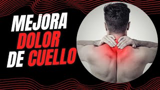 Mejora el DOLOR DE CUELLO con estos ejercicios [upl. by Ydnor802]