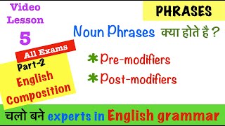 Noun phrase Premodifiers Postmodifiers Important tricks and tips  English grammar Hindi [upl. by Wait]