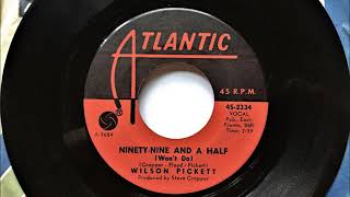 Ninety Nine And A Half Wont Do  Wilson Pickett  1966 [upl. by Brooking482]