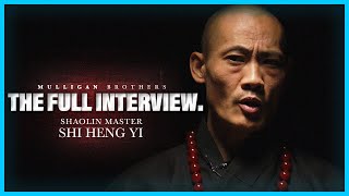 MASTER SHI HENG YI  BECOME SUPER HUMAN  Full Interview with the MulliganBrothers [upl. by Cleo]