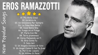 Eros Ramazzotti live  Eros Ramazzotti greatest hits full album 2023  Eros Ramazzotti best songs [upl. by Hube]