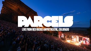 Parcels  Live from Red Rocks Colorado 17062024 [upl. by Eyk]