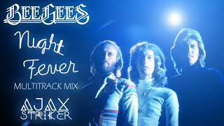 BEE GEES  NIGHT FEVER AJAX´S MULTITRACK MIX [upl. by Jordans939]